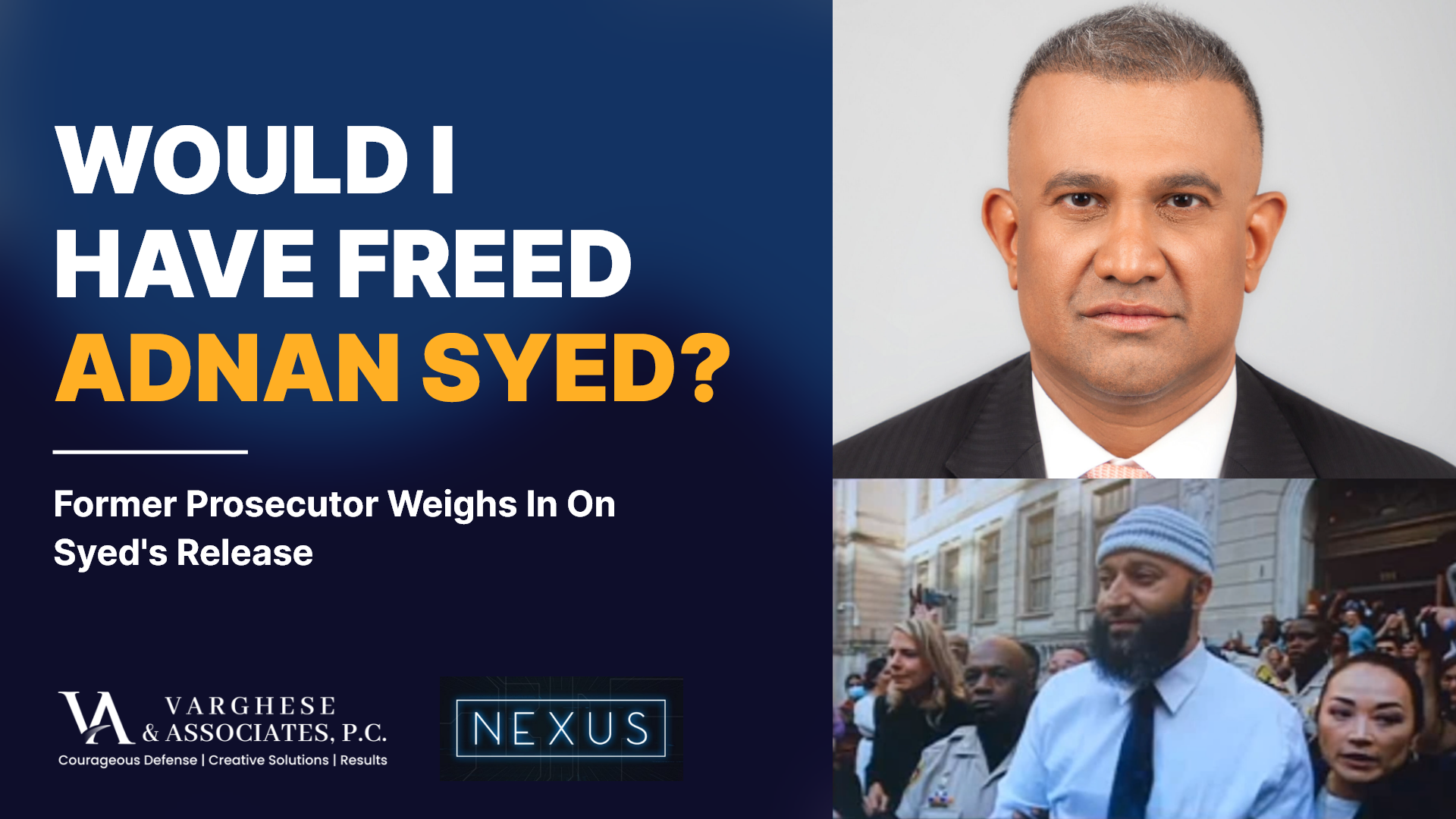 would I have freed adnan syed?