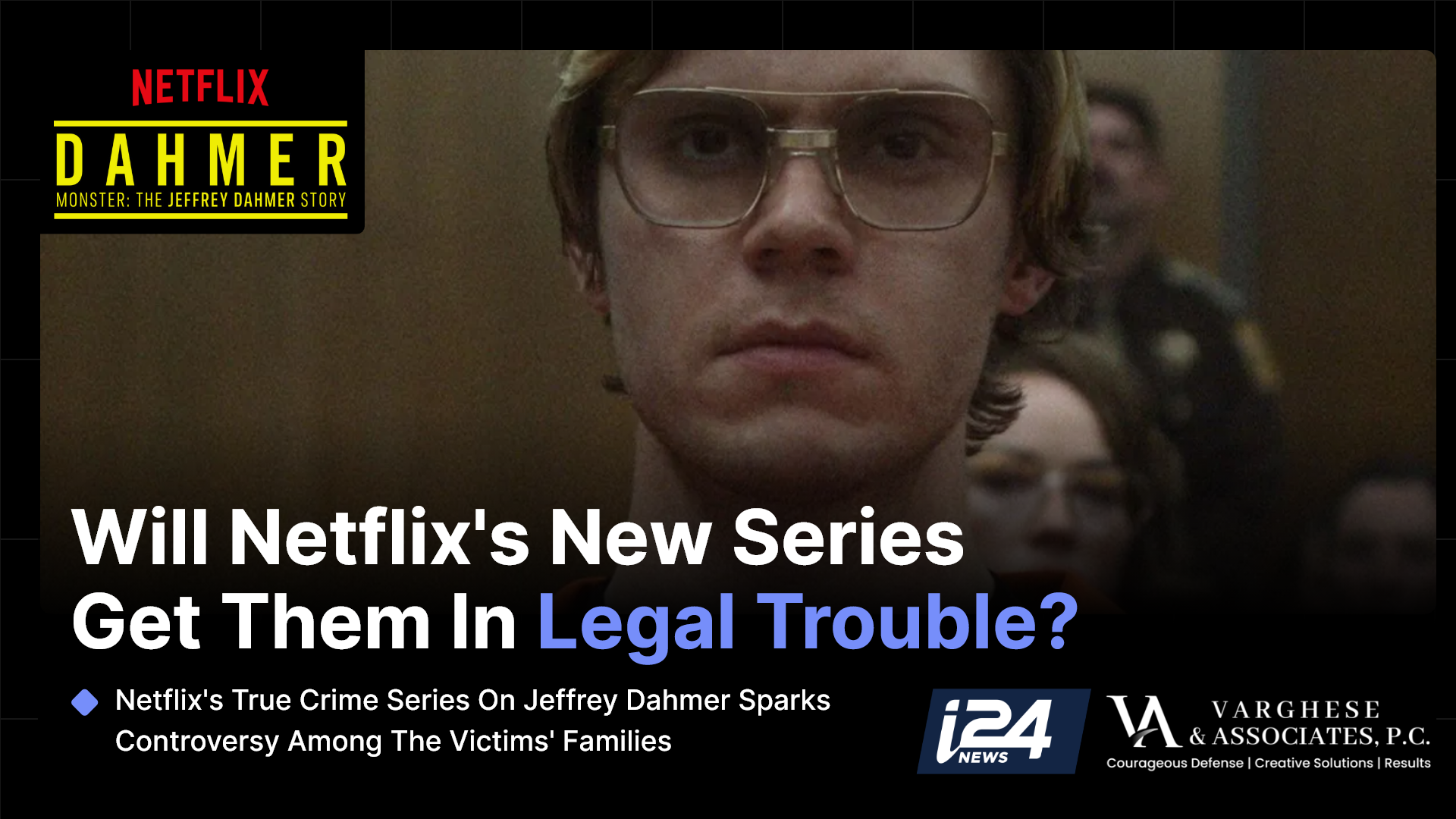Vinoo Varghese on i24 Israeli News covering Netflix's controversial Jeffrey Dahmer series