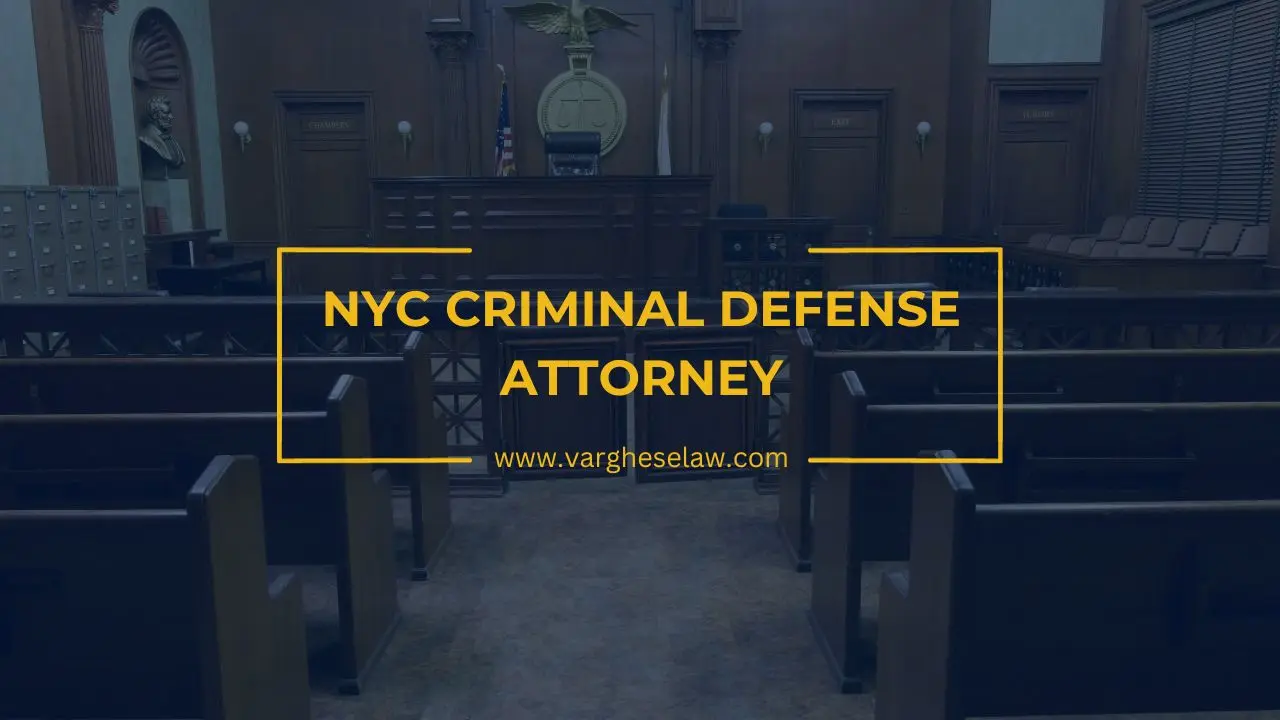 NYC Criminal Defense Attorney